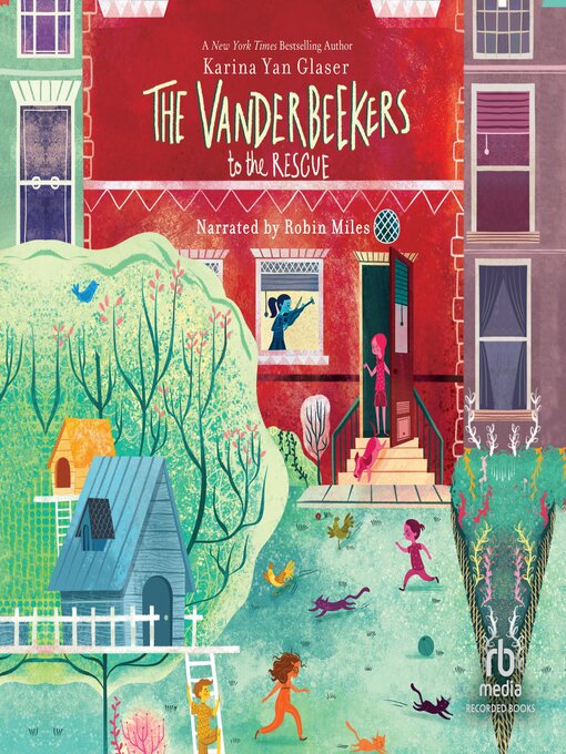 Title details for The Vanderbeekers to the Rescue by Karina Yan Glaser - Wait list